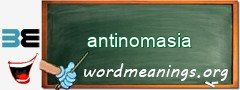 WordMeaning blackboard for antinomasia